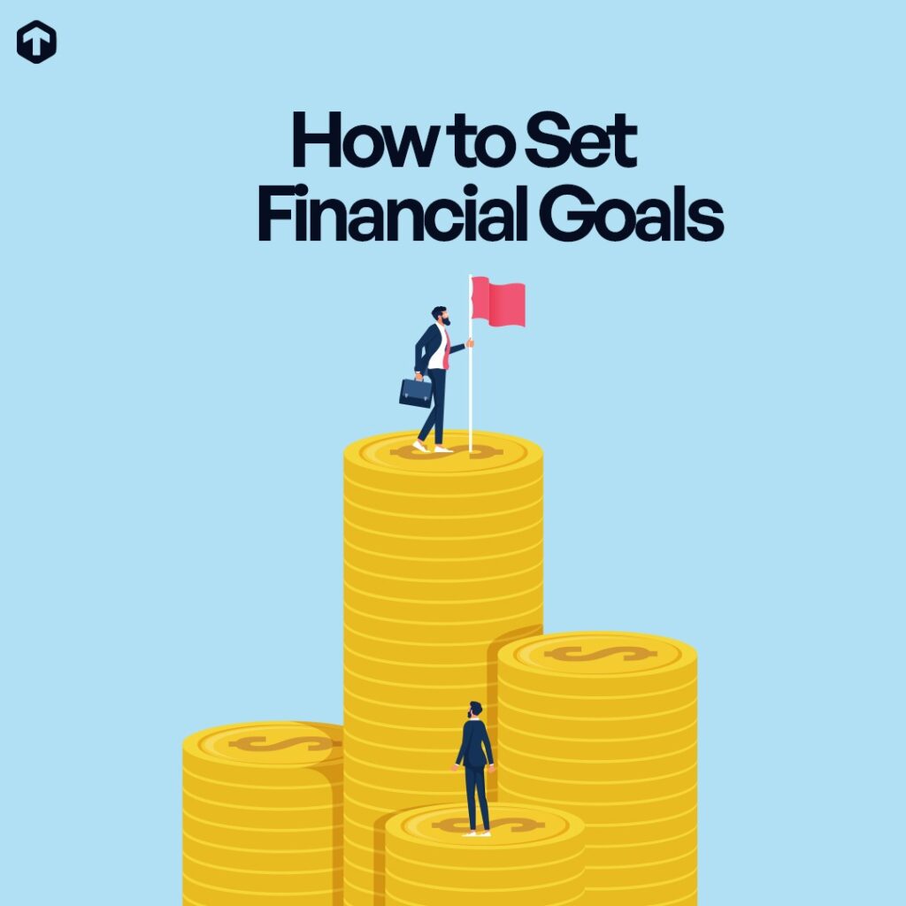 Setting SMART Financial Goals to Achieve Financial Freedom